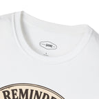 Reminder - You Design Yourself T-Shirt Vintage Design