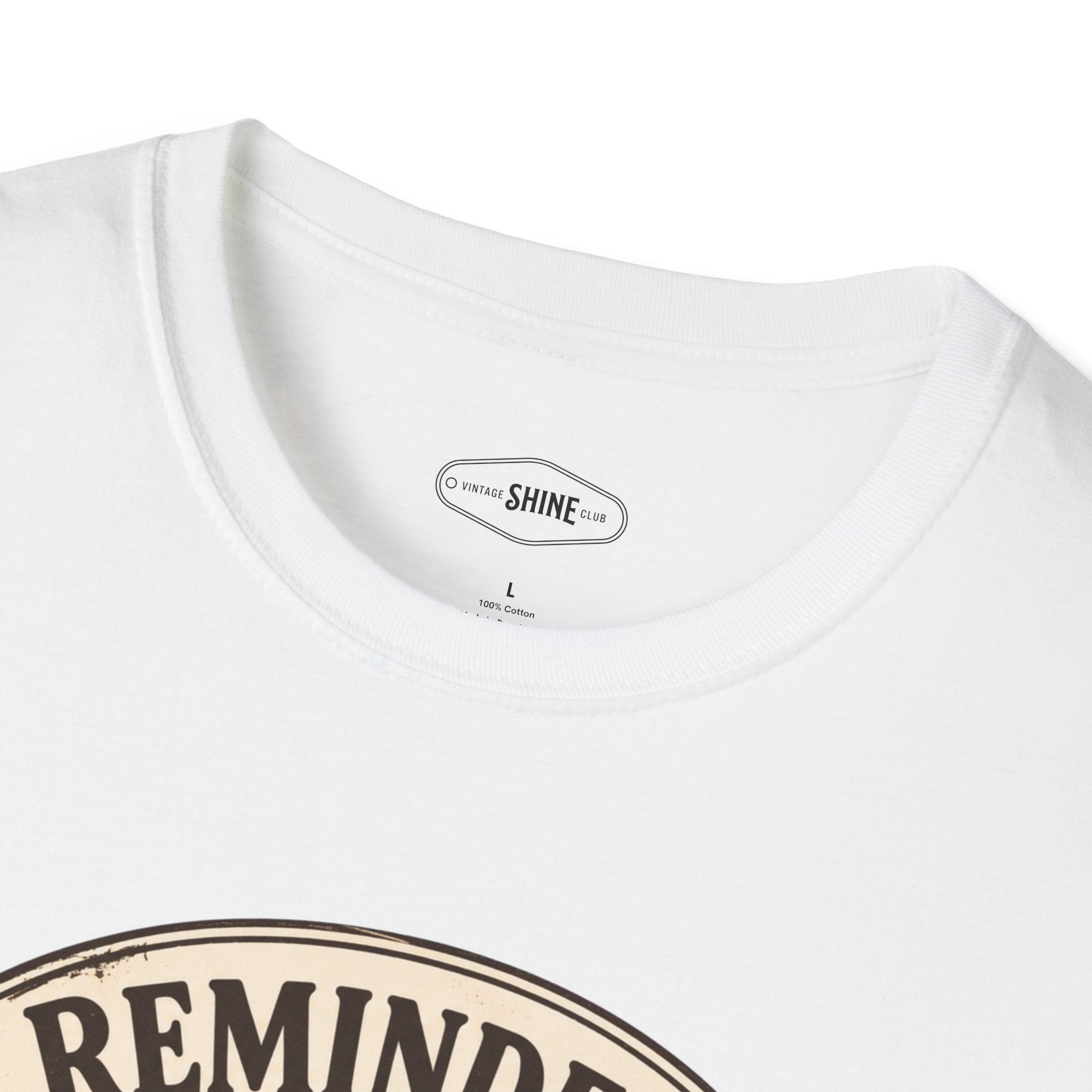 Reminder - You Design Yourself T-Shirt Vintage Design