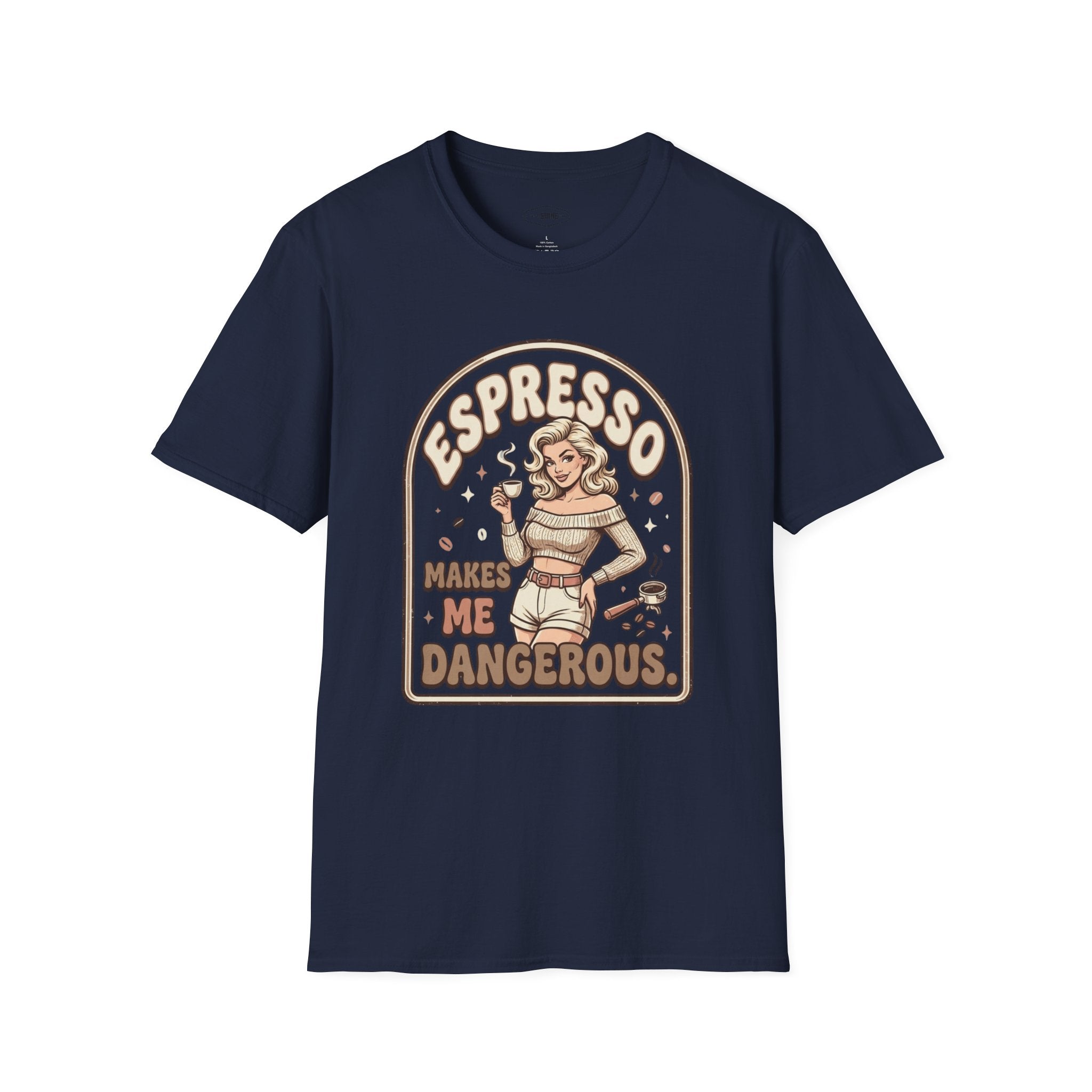 Espresso Makes Me Dangerous T-Shirt Vintage Design