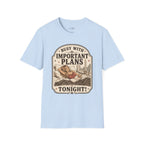Busy With Important Plans Tonight T-Shirt Vintage Design