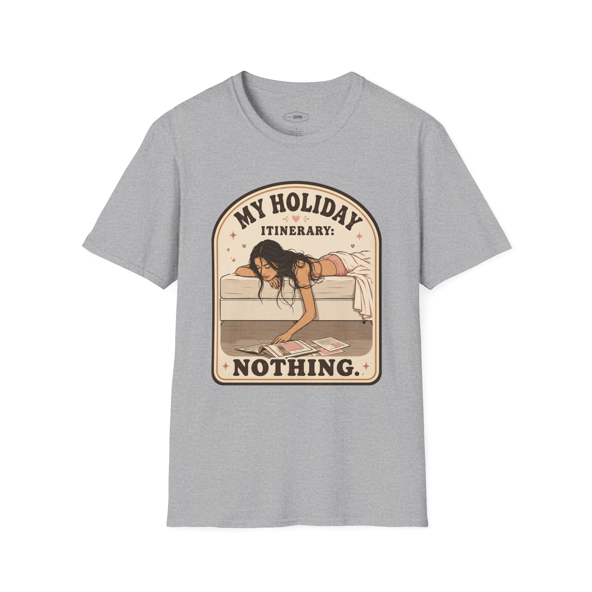 My Holiday Itinerary: Nothing T-Shirt Vintage Design