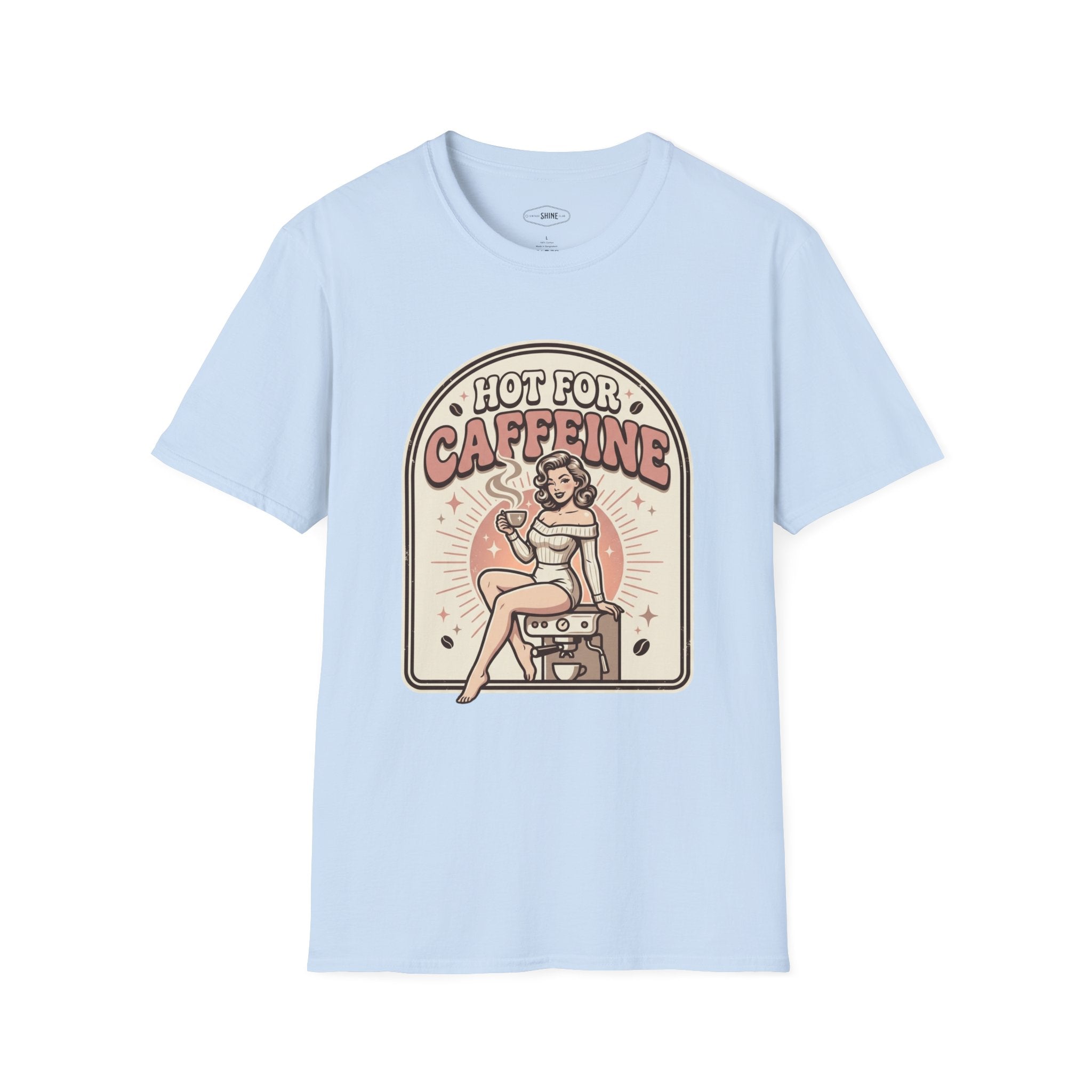 Hot For Caffeine T-Shirt Vintage Design