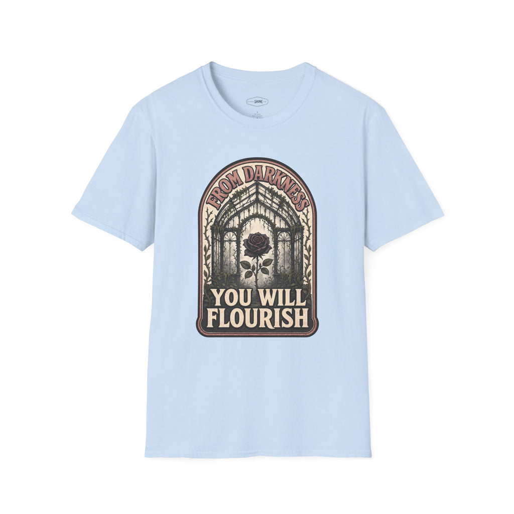 From Darkness You Will Flourish T-Shirt Vintage Design