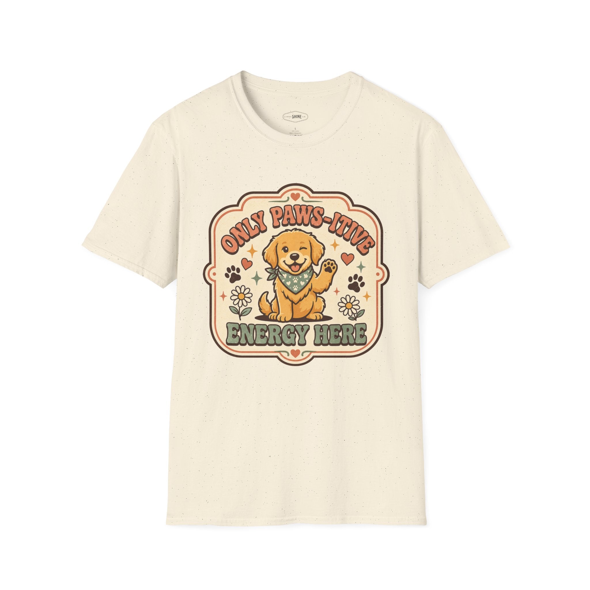 Only Paws-itive Energy Here T-Shirt Vintage Design