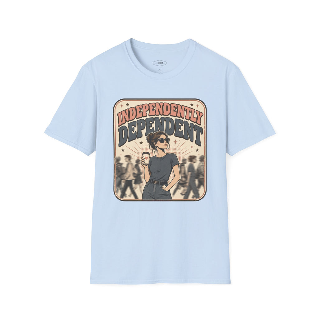 Independently Dependent T-Shirt Vintage Design