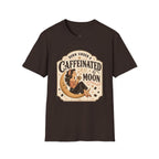 Born Under a Caffeinated Moon T-Shirt Vintage Design