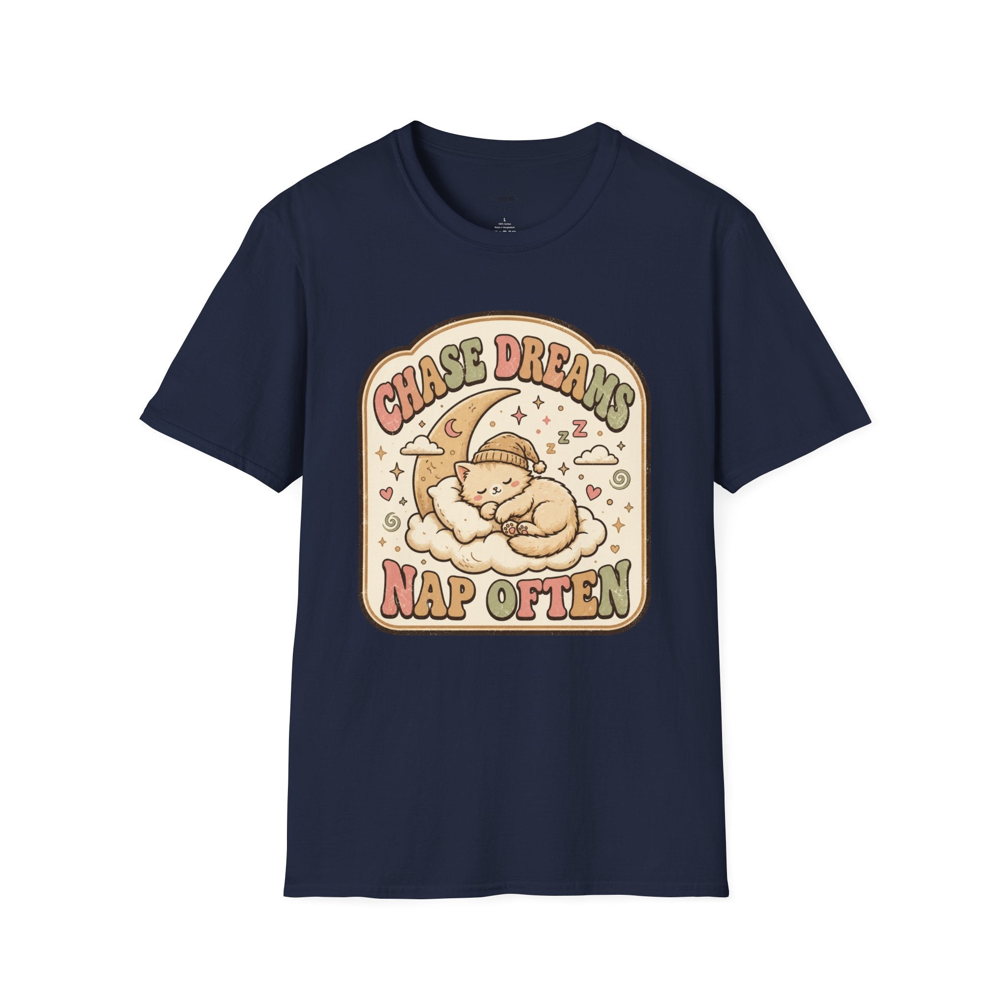 Chase Dreams Nap Often T-Shirt Vintage Design