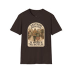 Anything Worth Having Is Worth the Battles T-Shirt Vintage Design