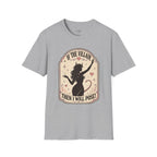 If the Villain then I Will Pose T-Shirt Vintage Design