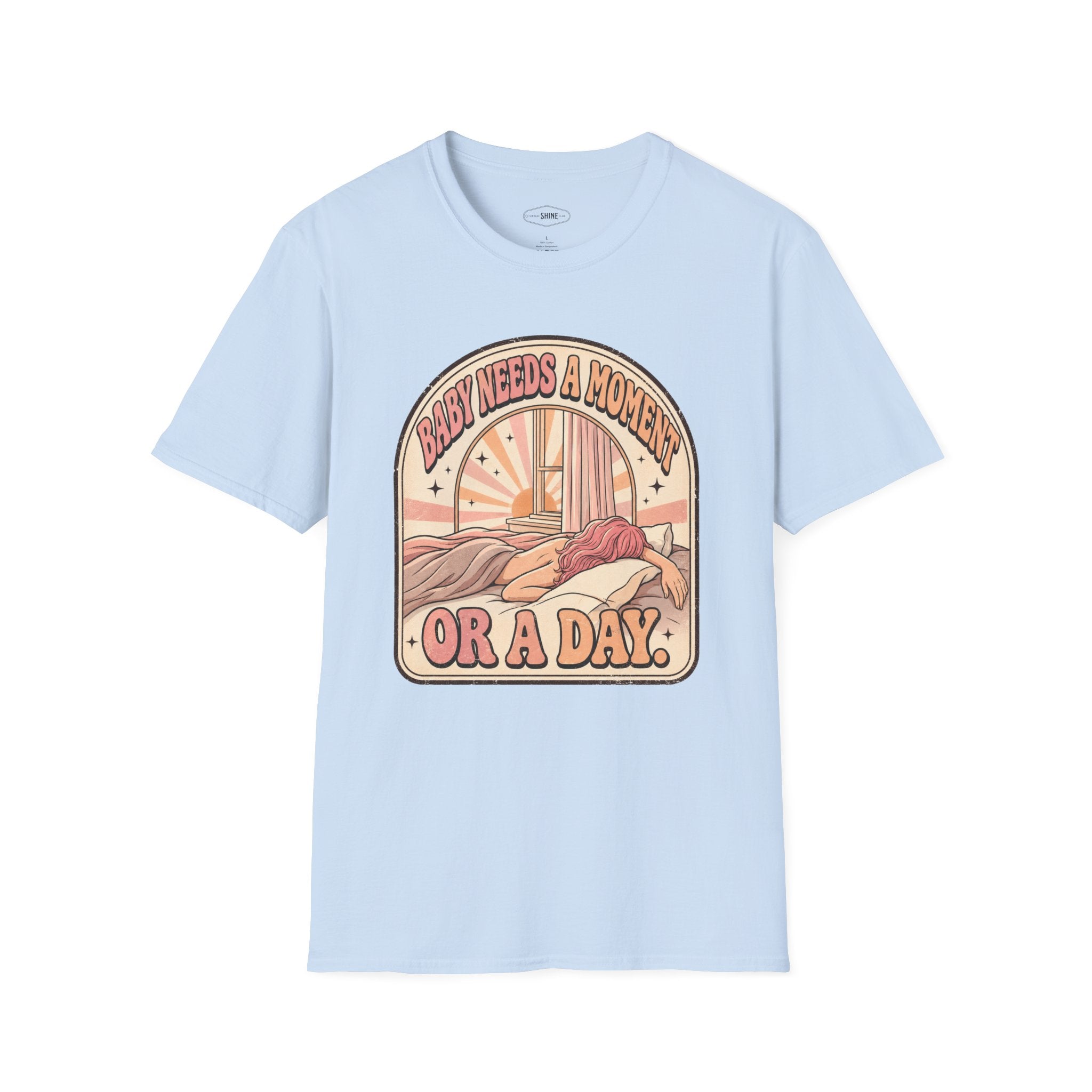 Baby Needs a Moment T-Shirt Vintage Design