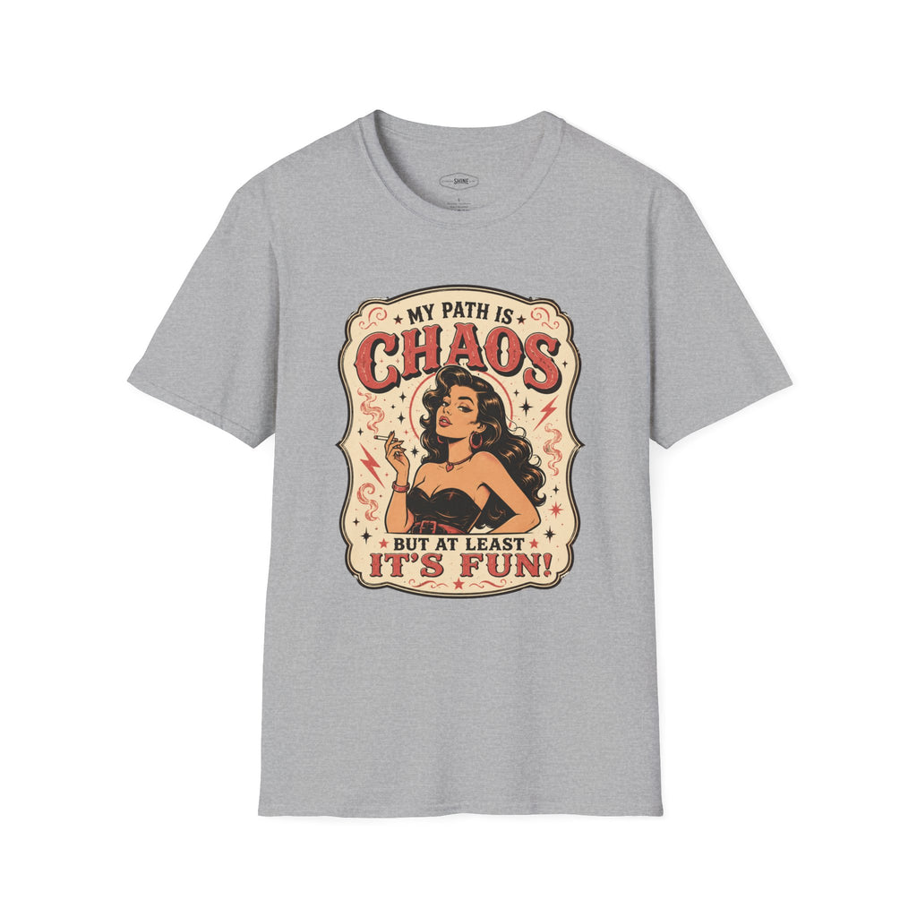 My Path Is Chaos but At Least It's Fun T-Shirt Vintage Design