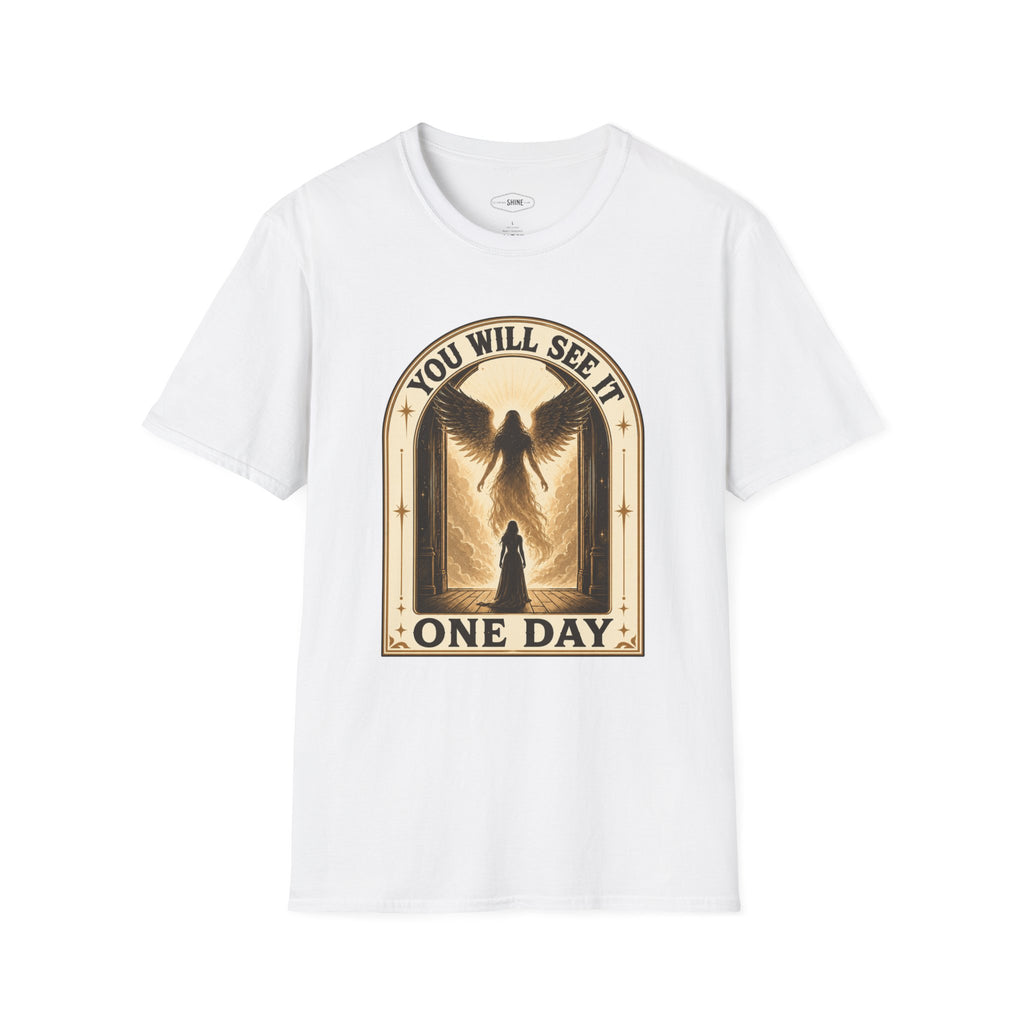You Will See It One Day T-Shirt Vintage Design