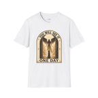 You Will See It One Day T-Shirt Vintage Design