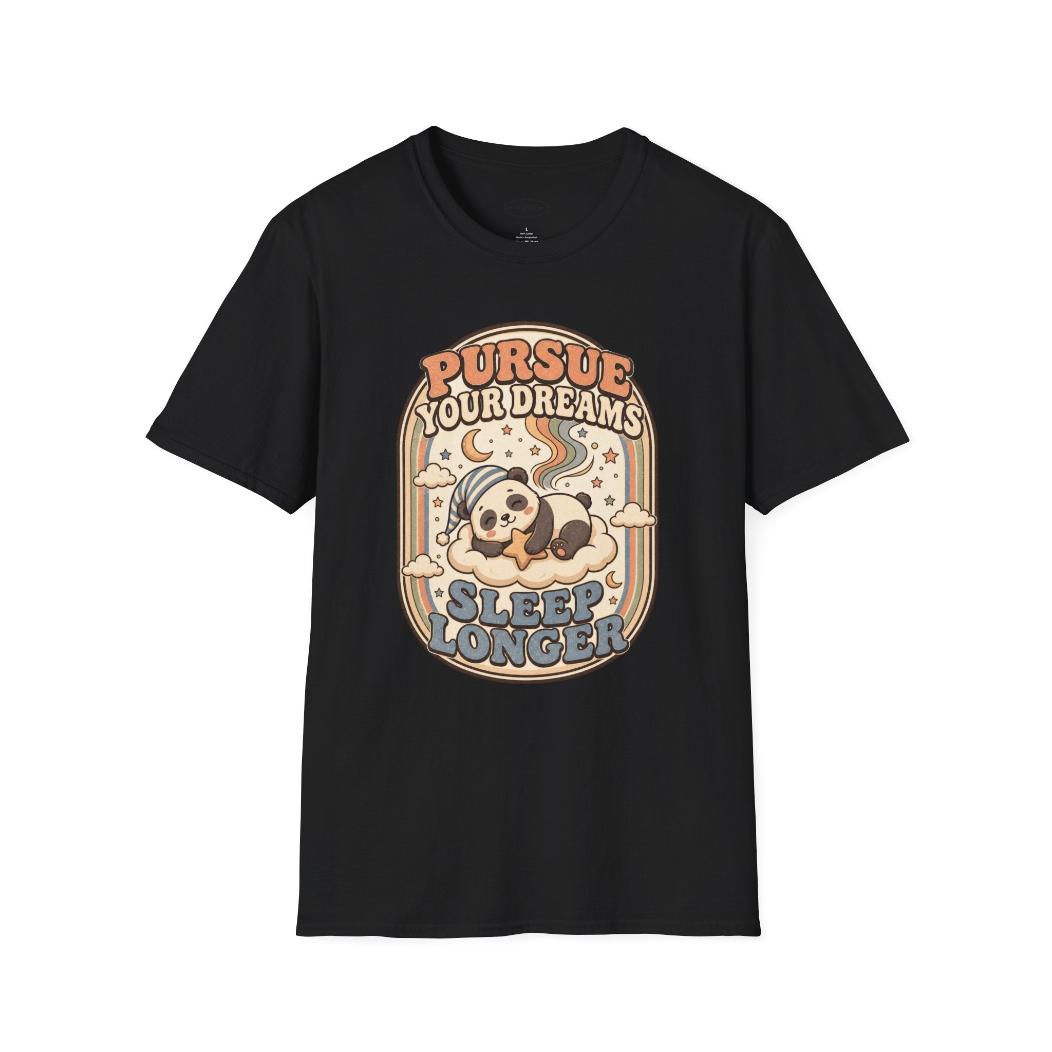 Pursue Your Dreams Sleep Longer T-Shirt Vintage Design