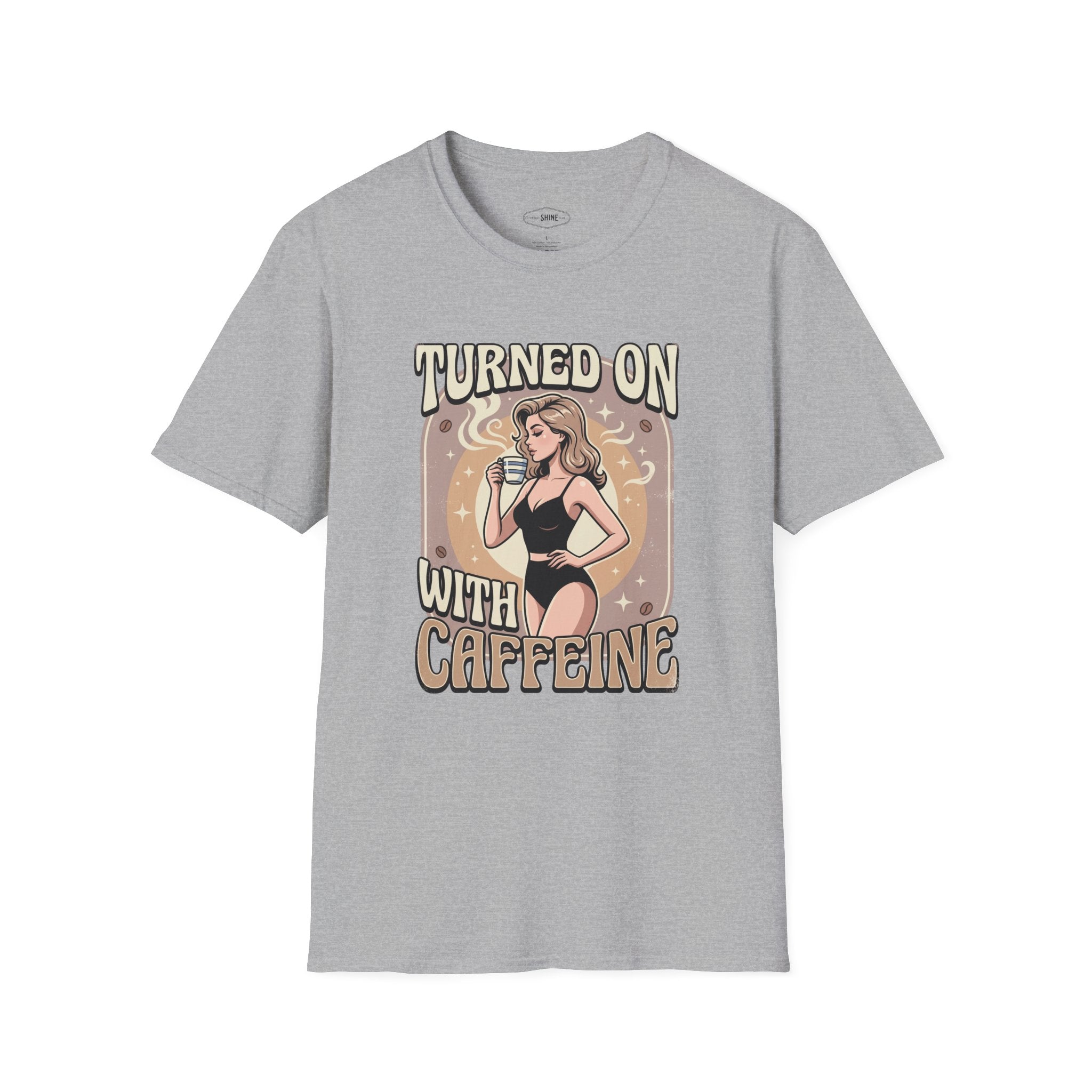 Turned On With Caffeine T-Shirt Vintage Design
