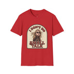 I Don't Do Small Talk T-Shirt Vintage Design