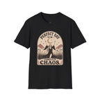 Perfect Day to Be Complete Chaos T-Shirt Vintage Design