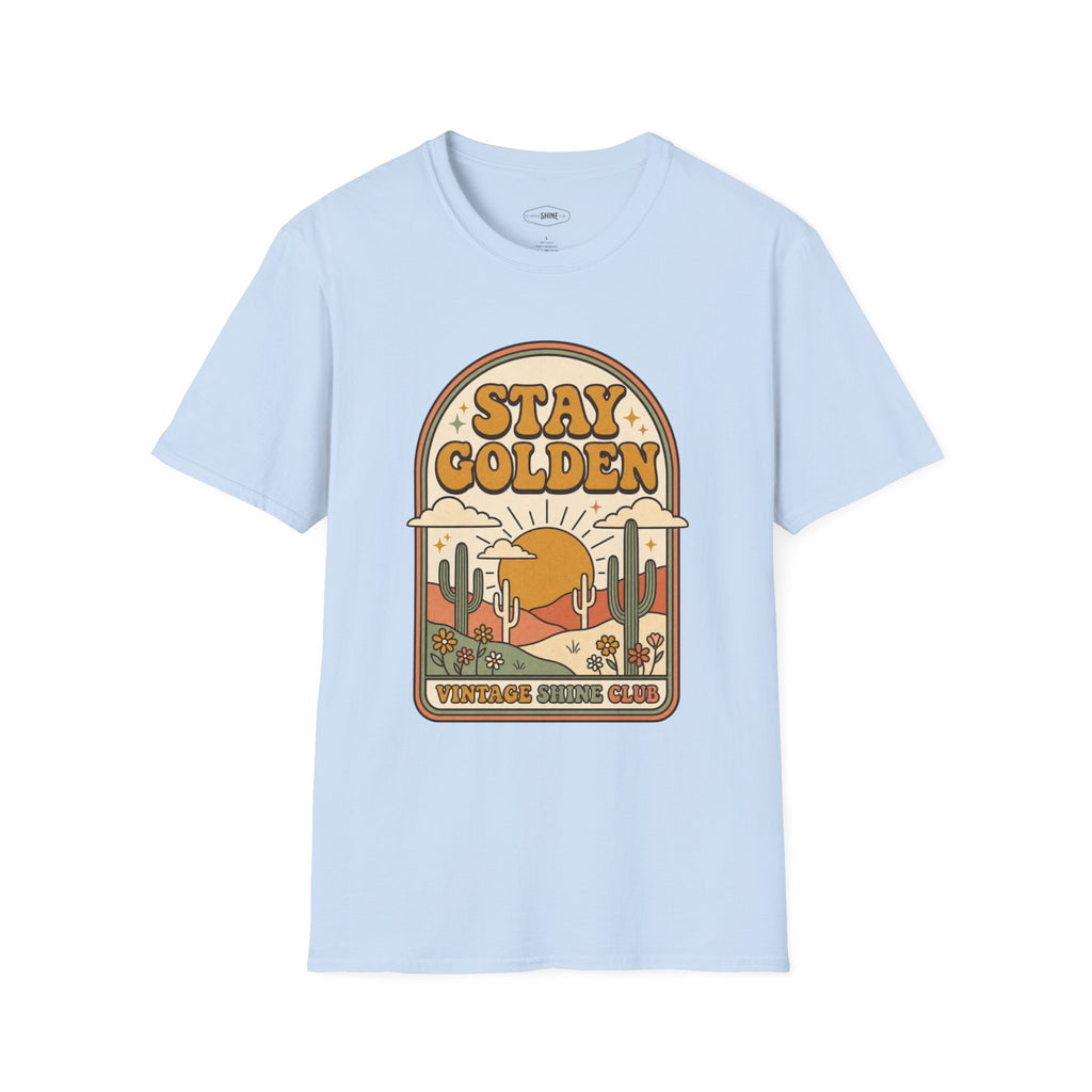 Stay Golden T-Shirt Vintage Design