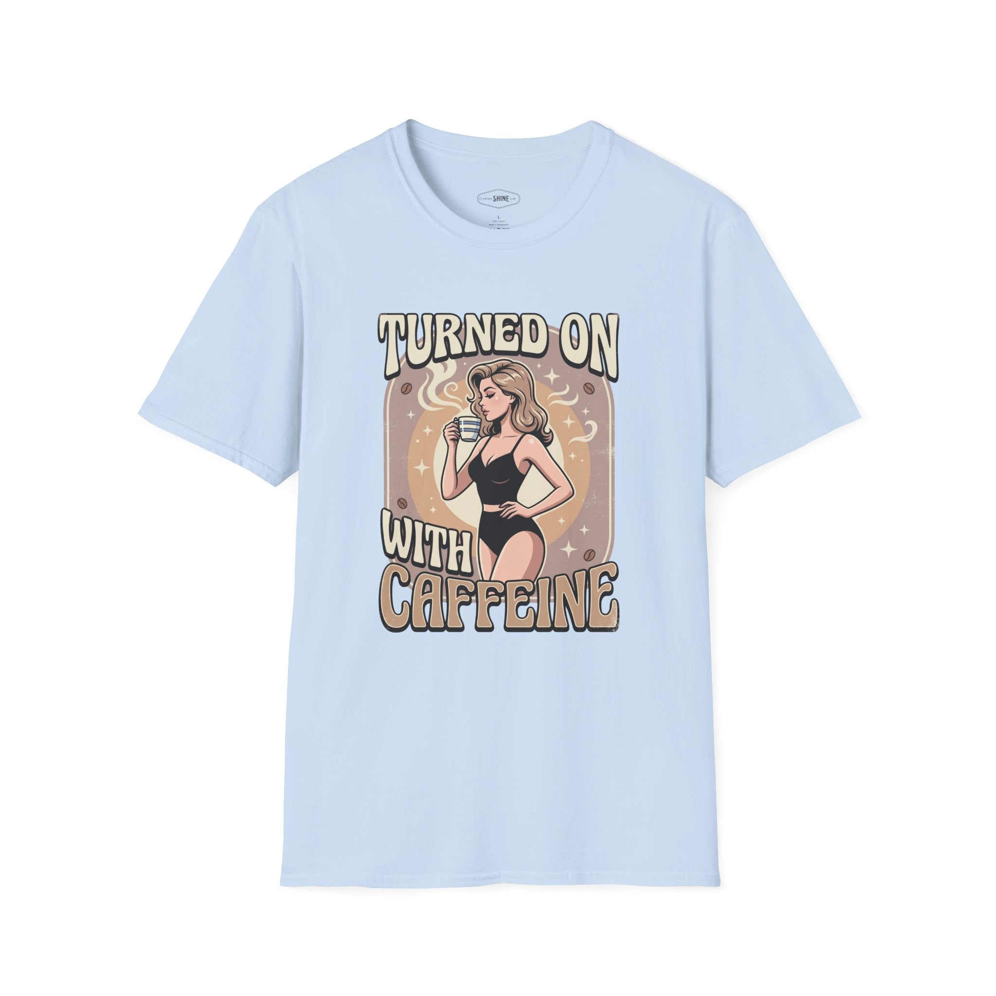 Turned On With Caffeine T-Shirt Vintage Design