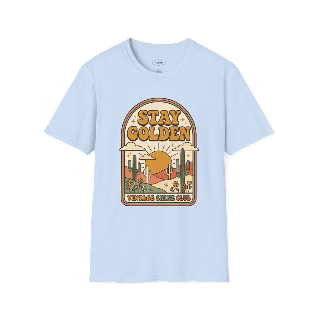Stay Golden T-Shirt Vintage Design