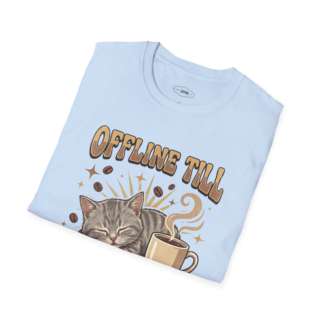 Offline Till Caffeinated T-Shirt Vintage Design