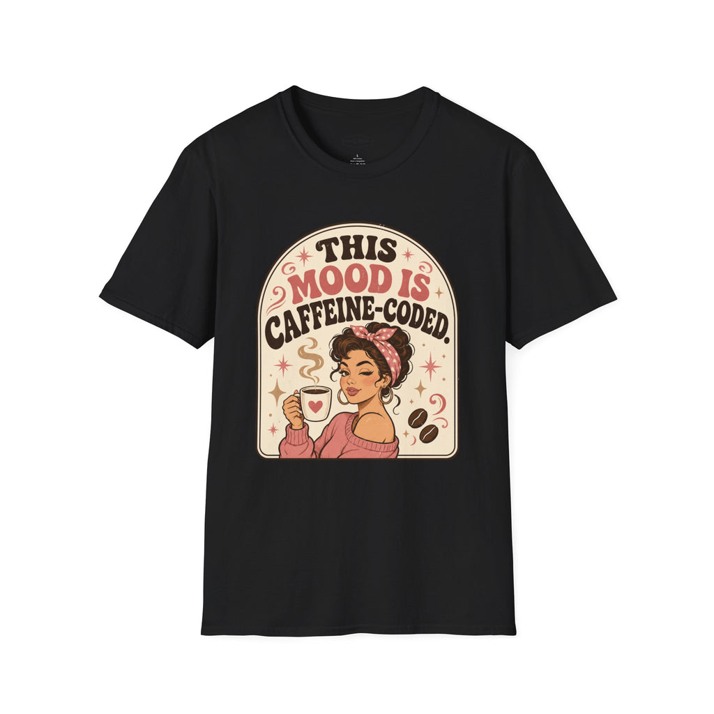 This Mood Is Caffeine-Coded T-Shirt Vintage Design