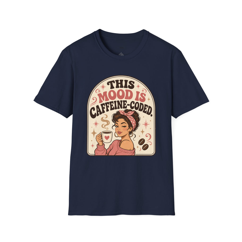 This Mood Is Caffeine-Coded T-Shirt Vintage Design