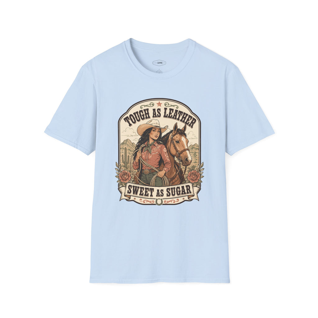 Tough as Leather, Sweet as Sugar T-Shirt Vintage Design