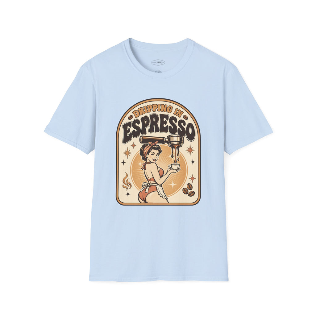 Dripping in Espresso T-Shirt Vintage Design