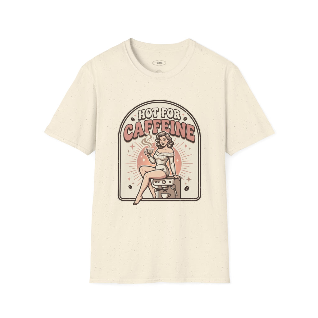 Hot For Caffeine T-Shirt Vintage Design