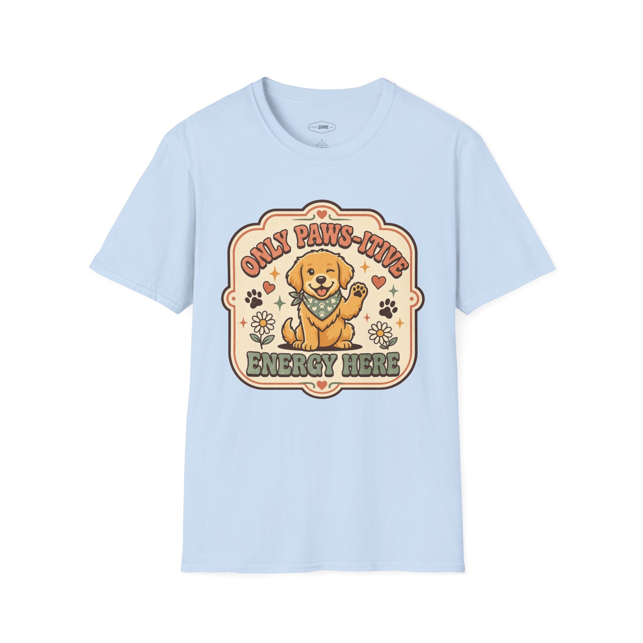 Only Paws-itive Energy Here T-Shirt Vintage Design