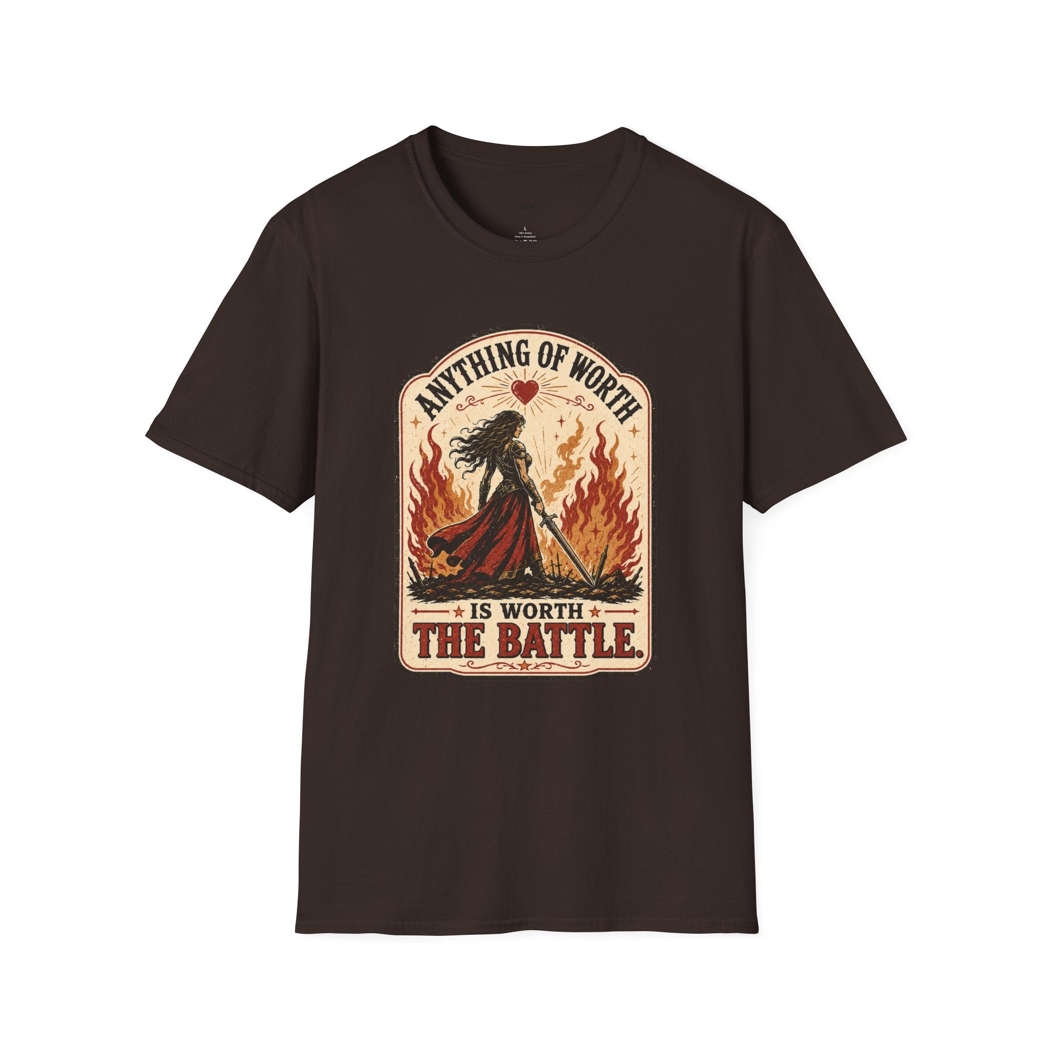 Anything of Worth Is Worth the Battle T-Shirt Vintage Design