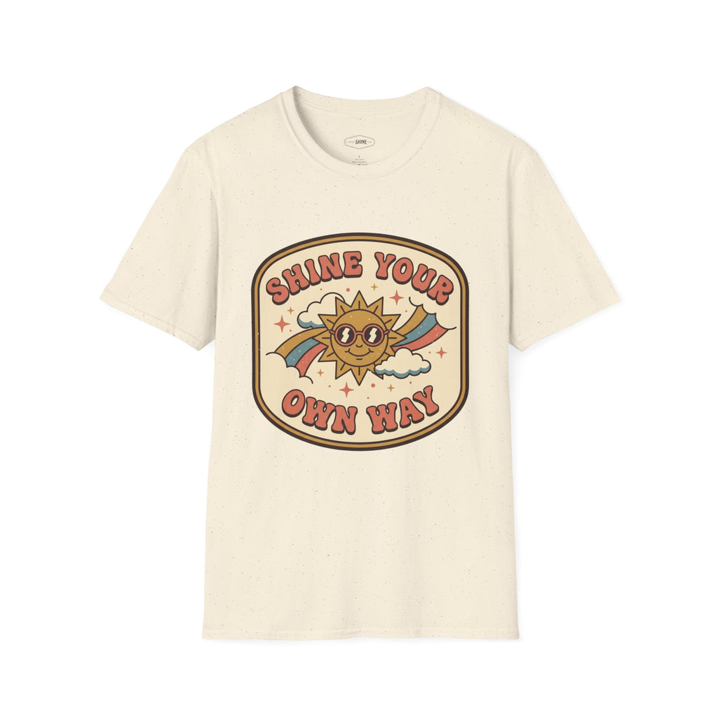 Shine Your Own Way T-Shirt Vintage Design