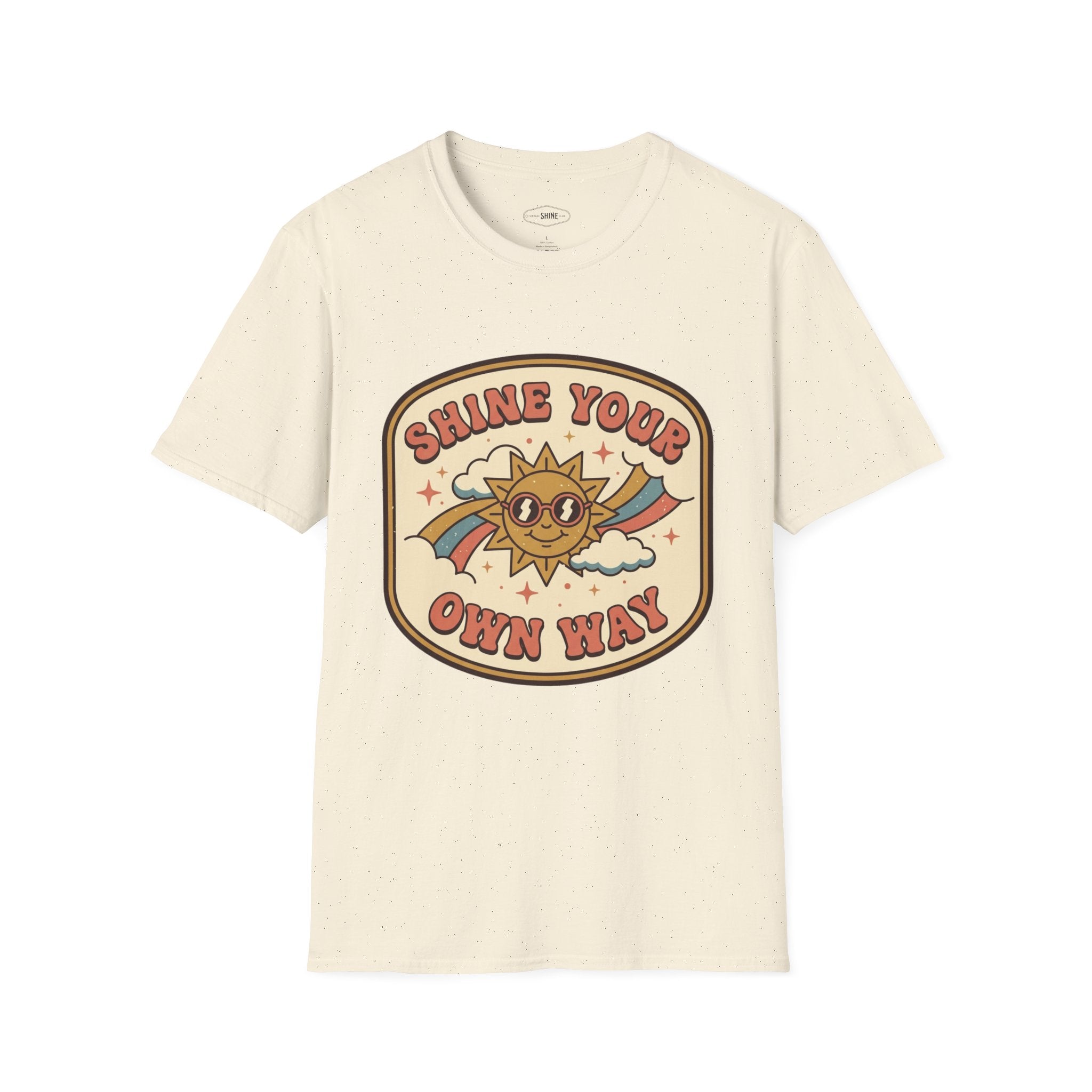 Shine Your Own Way T-Shirt Vintage Design