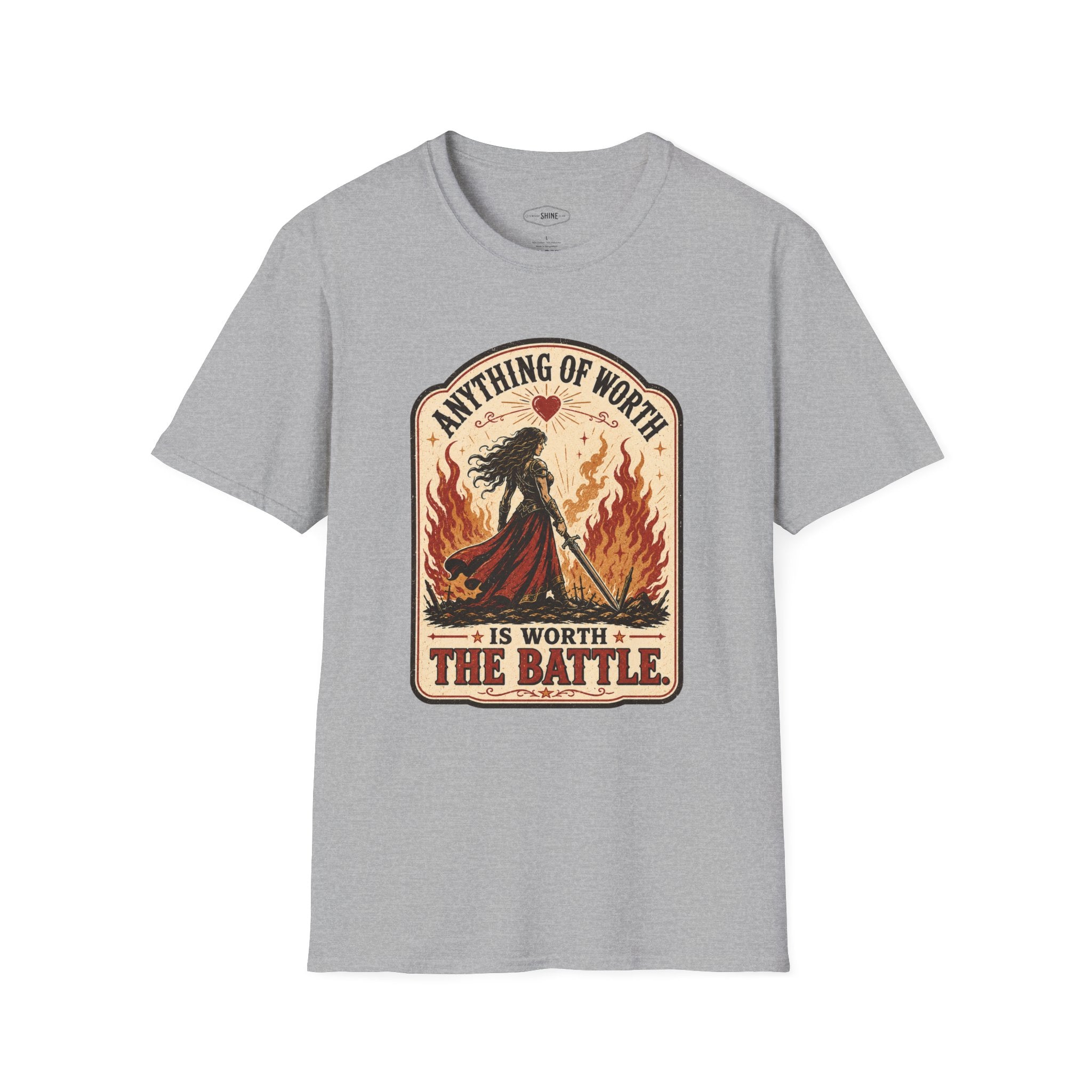 Anything of Worth Is Worth the Battle T-Shirt Vintage Design