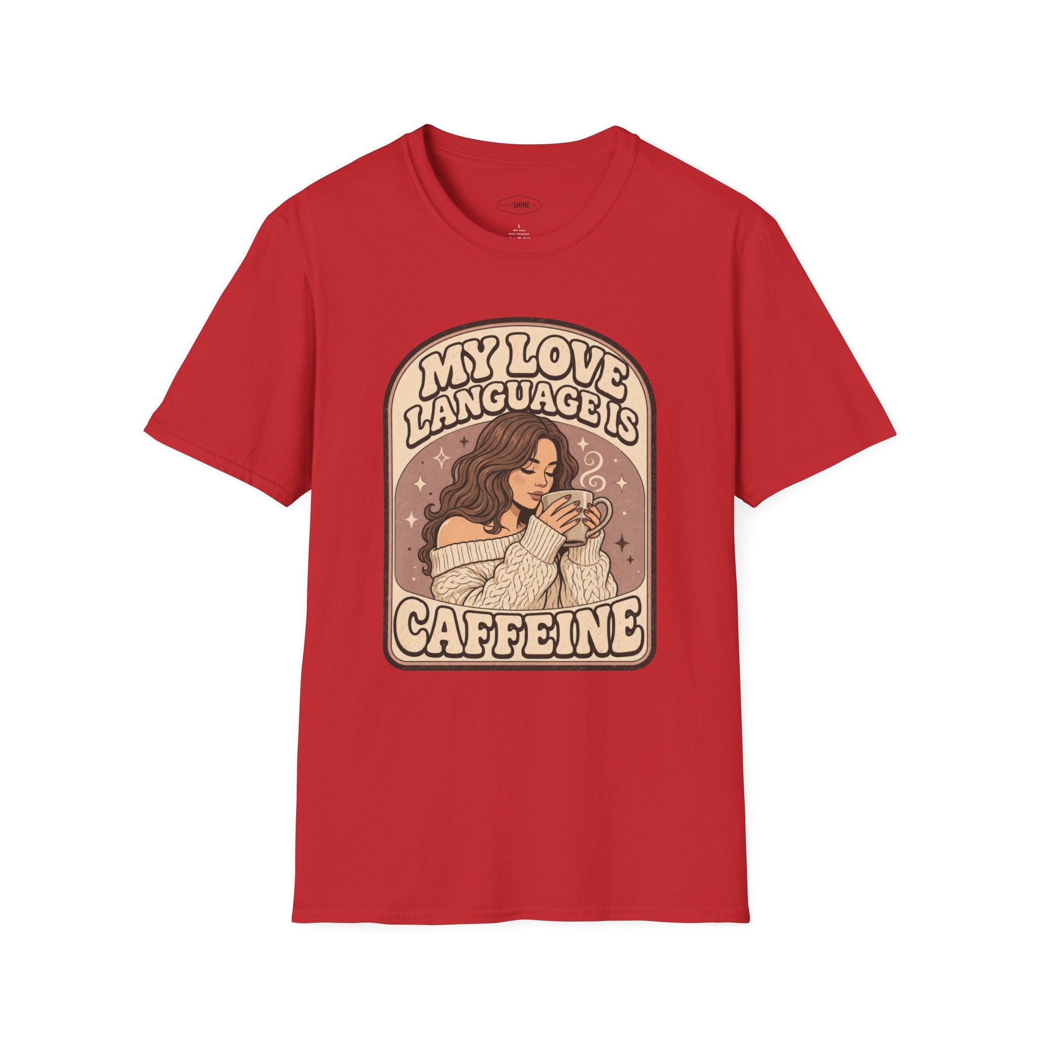My Love Language is Caffeine T-Shirt Vintage Design