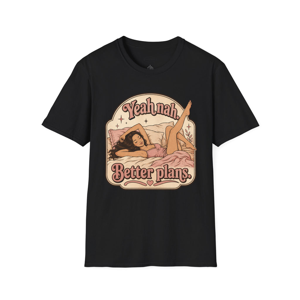 Yeah Nah Better Plans T-Shirt Vintage Design