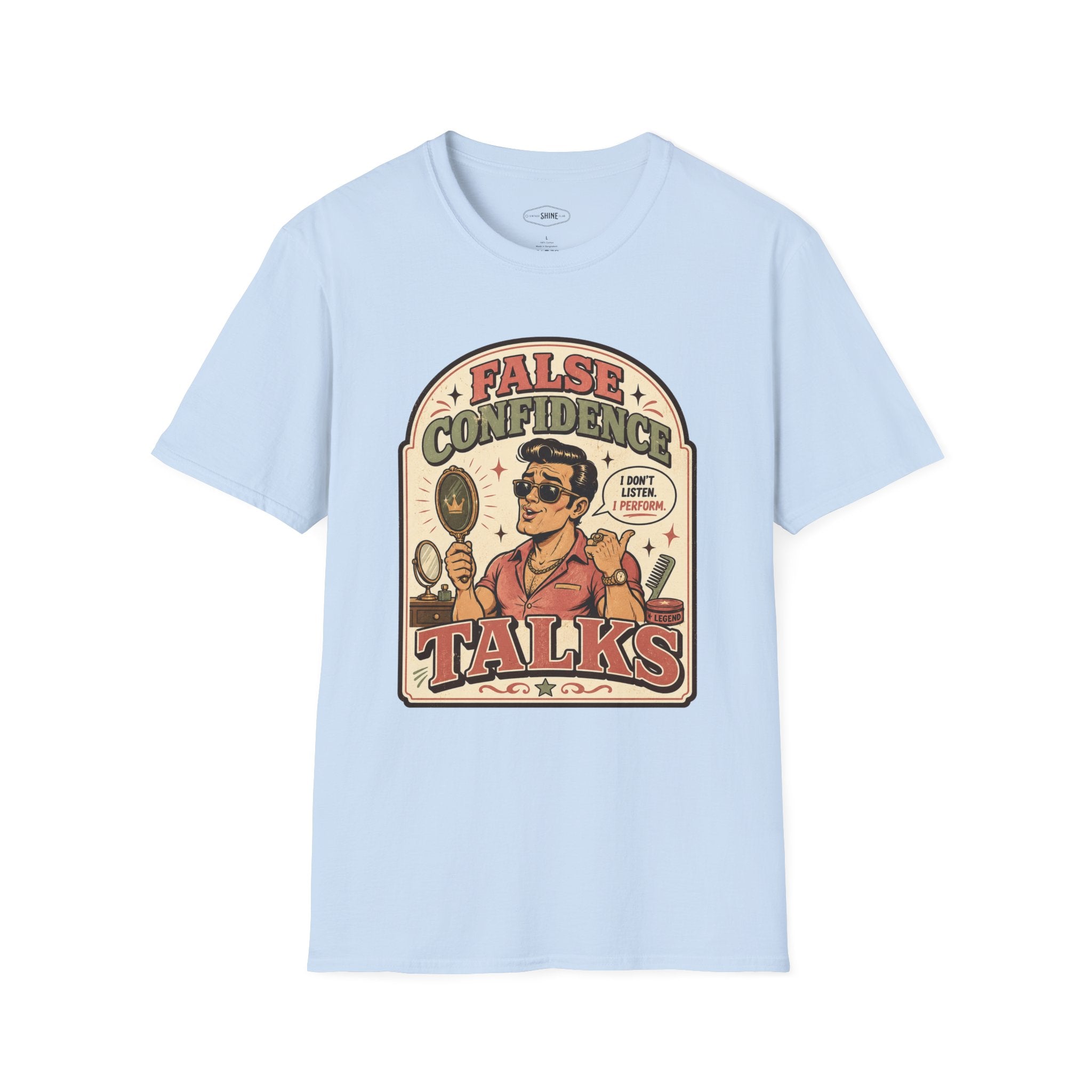 False Confidence Talks T-Shirt Vintage Design