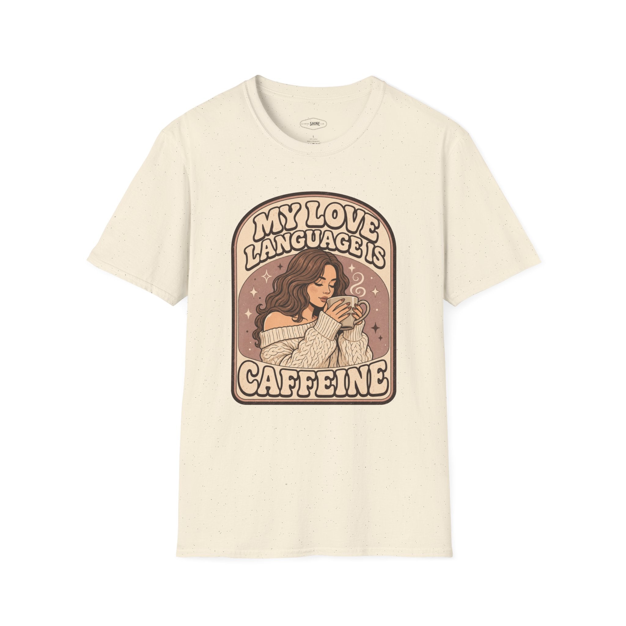 My Love Language is Caffeine T-Shirt Vintage Design