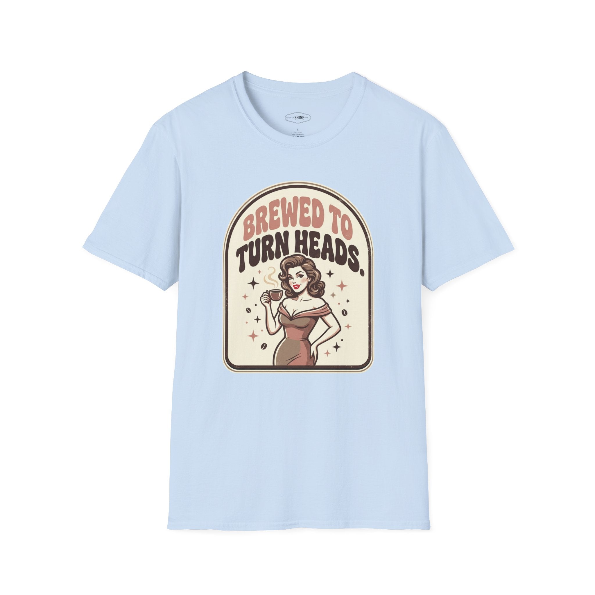 Brewed to Turn Heads T-Shirt Vintage Design