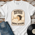 Booked and Busy Doing Nothing T-Shirt Vintage Design