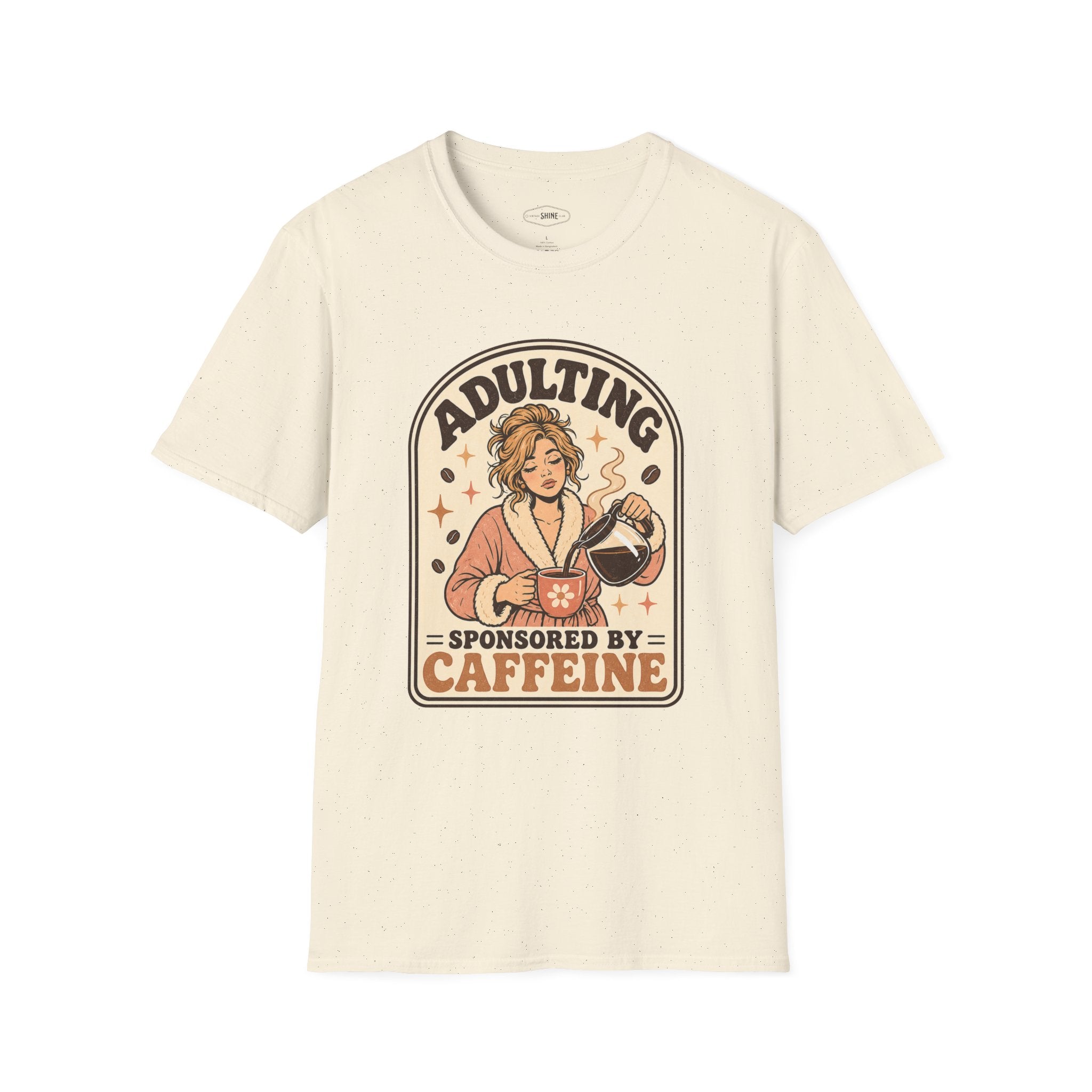 Adulting Sponsored by Caffeine T-Shirt Vintage Design
