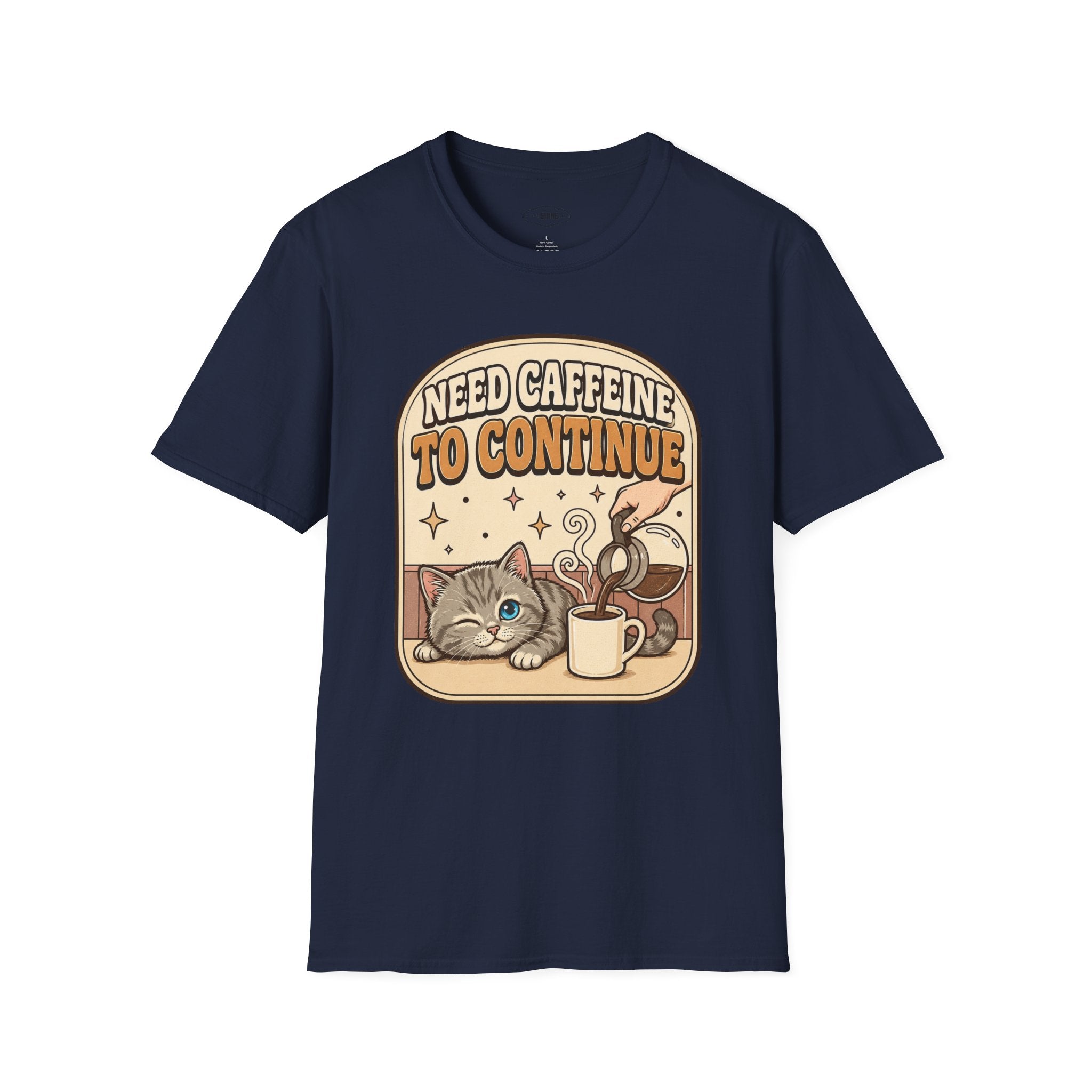 Need Caffeine to Continue T-Shirt Vintage Design