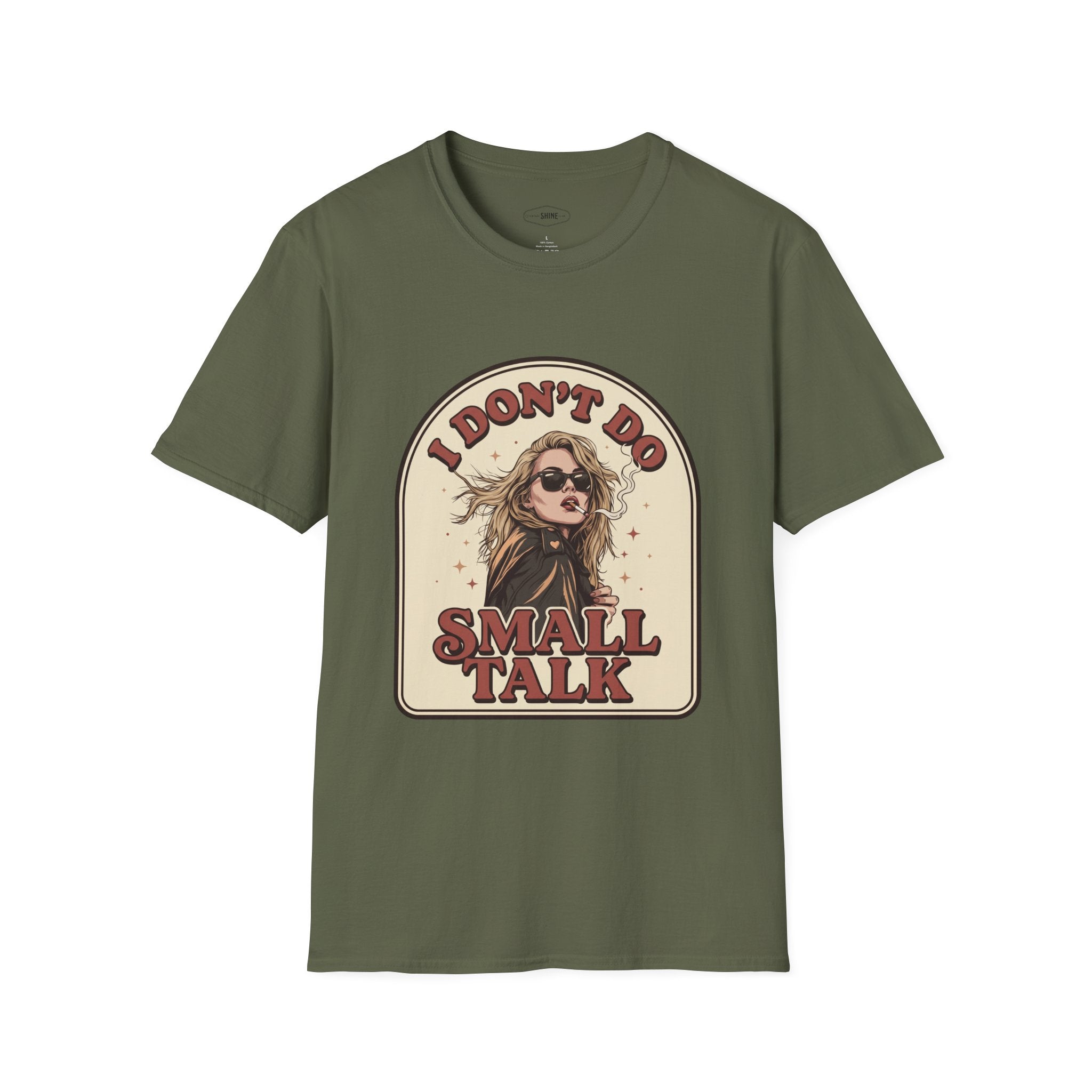 I Don't Do Small Talk T-Shirt Vintage Design