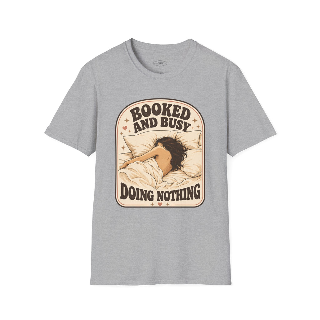 Booked and Busy Doing Nothing T-Shirt Vintage Design