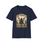 They Warned You About Me in Fairy Tales T-Shirt Vintage Design