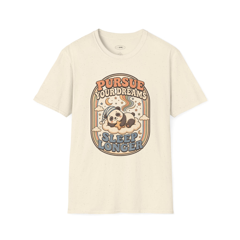 Pursue Your Dreams Sleep Longer T-Shirt Vintage Design