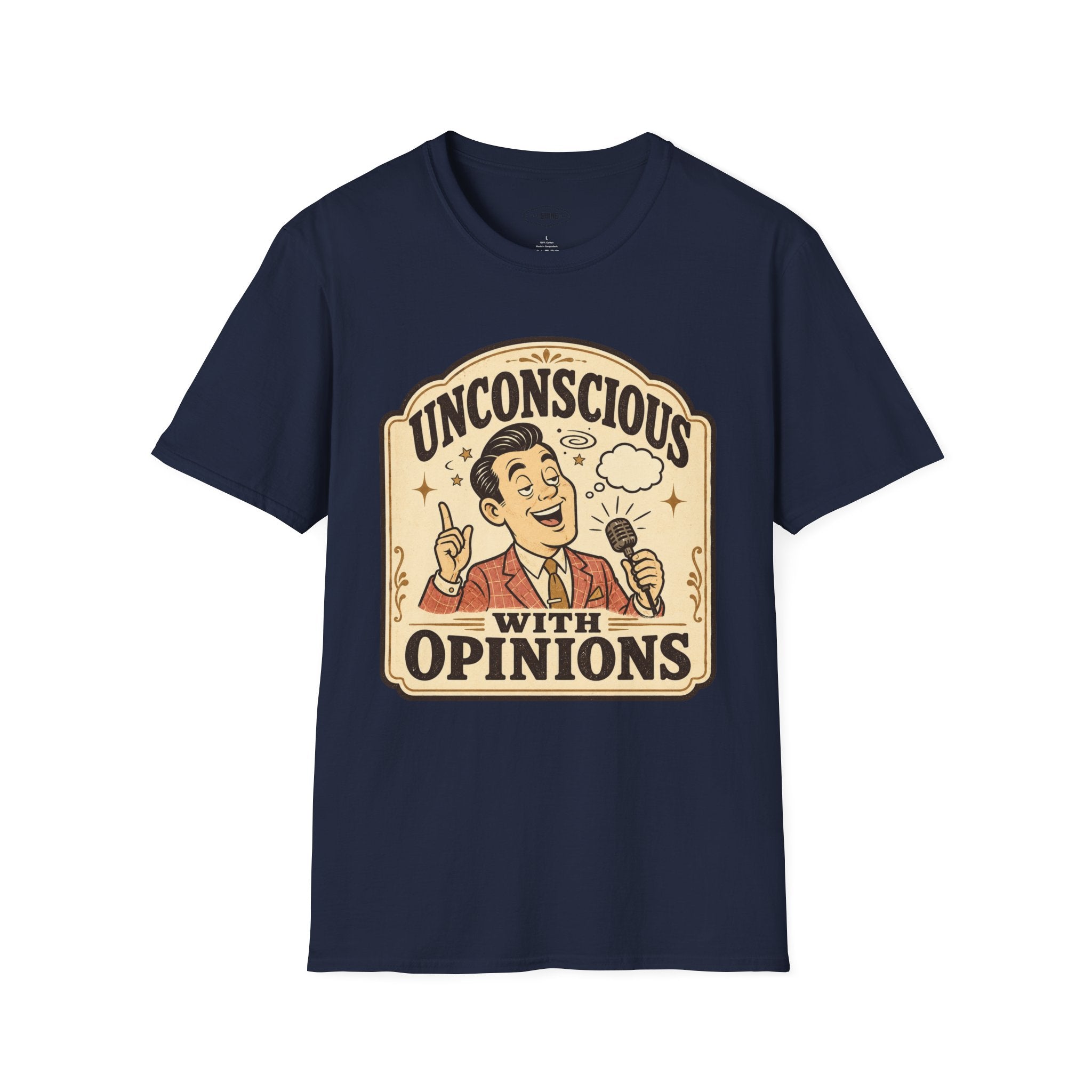 Unconscious With Opinions T-Shirt Vintage Design