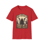 They Warned You About Me in Fairy Tales T-Shirt Vintage Design