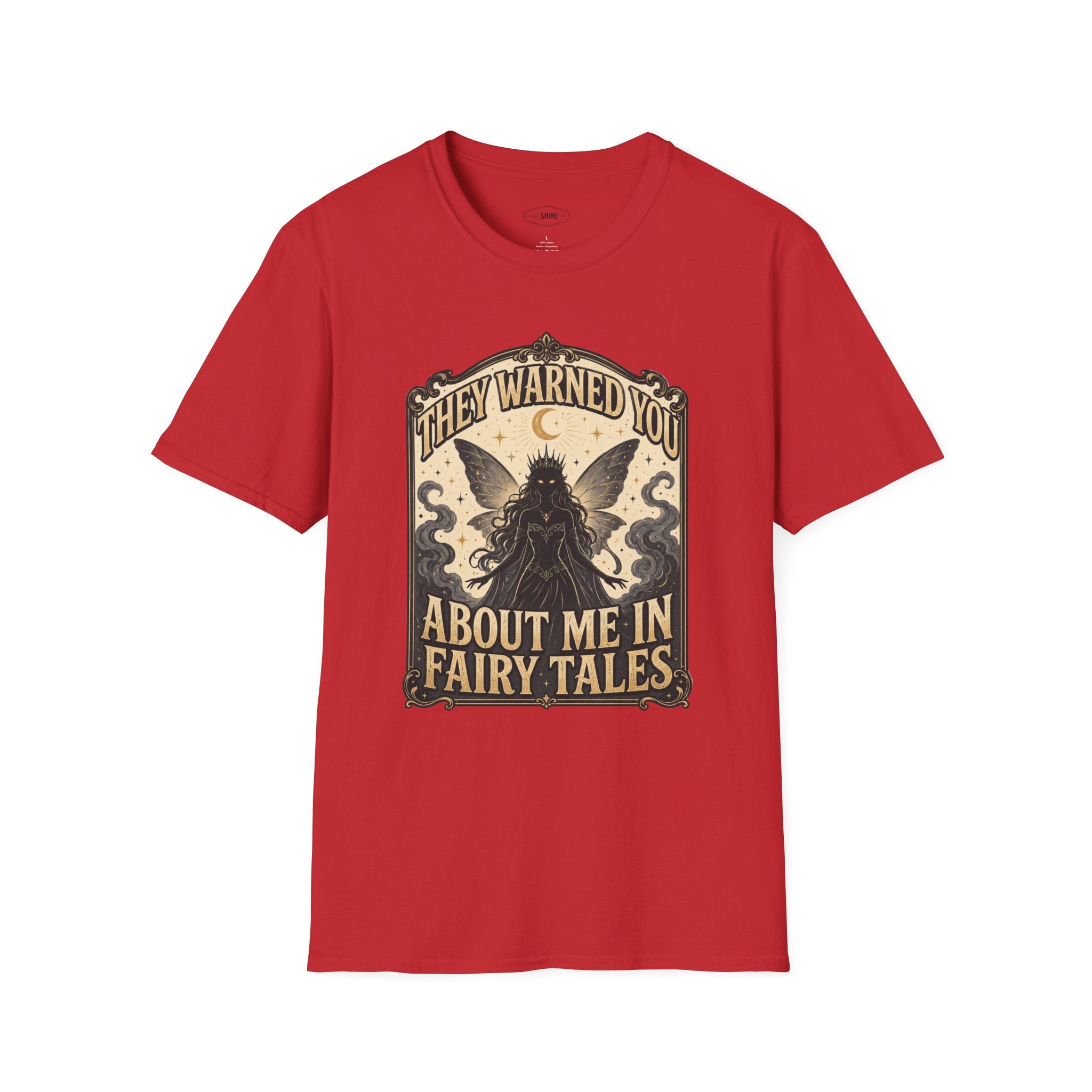 They Warned You About Me in Fairy Tales T-Shirt Vintage Design